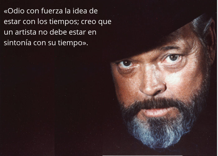 WELLES - NO IR CON LOS TIEMPOS