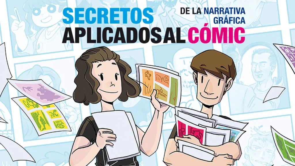 Secretos de la narrativa gráfica aplicados al cómic